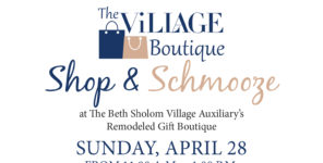 “Shop and Schmooze” at The Village Boutique